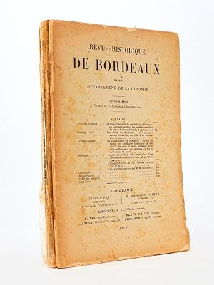Revue historique de Bordeaux et du Département de la Gironde, Deuxième Année - 1909 ( Année compl...