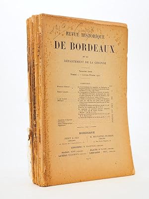 Revue historique de Bordeaux et du Département de la Gironde, Troisème Année - 1910 ( Année compl...