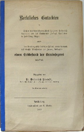 Rechtliches Gutachten in Sachen des Kaminfegermeisters Johann Heinrich Walther und des Kaufmanns ...