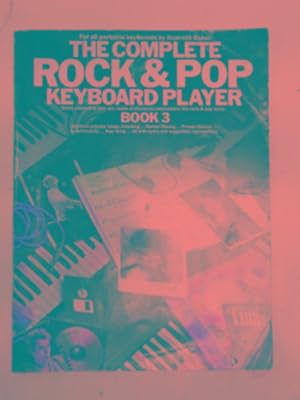 Immagine del venditore per The complete rock & pop keyboard player, book 3 venduto da Cotswold Internet Books