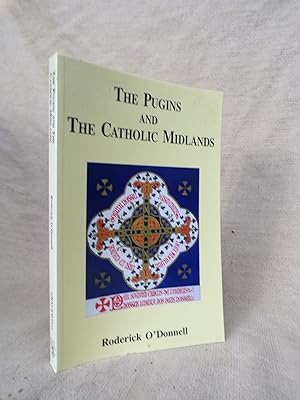 Seller image for THE PUGINS AND THE CATHOLIC MIDLANDS for sale by Gage Postal Books