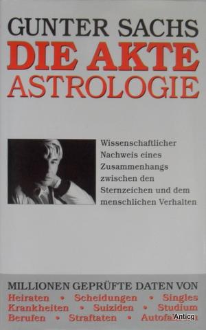 Bild des Verkufers fr Die Akte Astrologie. Wissenschaftlicher Nachweis eines Zusammenhangs zwischen den Sternzeichen und dem menschlichen Verhalten. zum Verkauf von Antiquariat Gntheroth