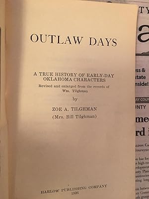 Image du vendeur pour Outlaw Days: A True History of Early Day Oklahoma Characters. mis en vente par Bristlecone Books  RMABA