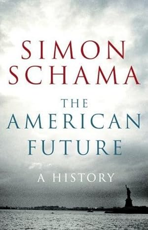 Seller image for The American Future: A History for sale by Libro Co. Italia Srl