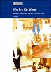 Image du vendeur pour Who Eats Out Where. Identifying Consumer Foodservice and Hospitality Trends. 2nd Revised edition mis en vente par Libro Co. Italia Srl