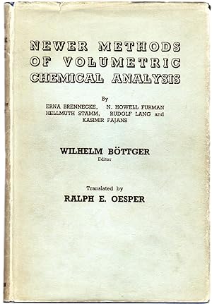 Newer Methods of Volumetric Chemical Analysis
