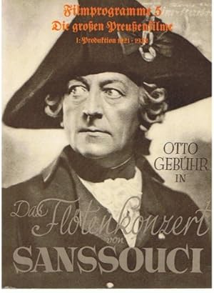 Filmprogramme; Teil: Bd. 5., Die grossen Preussenfilme : 1: Produktion 1921 - 1932