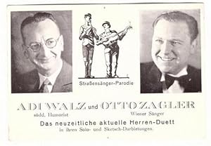 Ansichtskarte Straßensänger-Parodie (Adi Walz (süddt. Humorist) und Otto Zagler (Wiener Sänger). ...