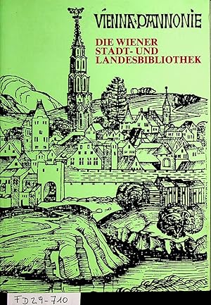 Die Wiener Stadt-und Landesbibliothek. Ein kleiner Führer durch eine große Sammlung.