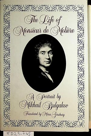 Bild des Verkufers fr The life of Monsieur de Molire translated by Mirra Ginsburg. zum Verkauf von ANTIQUARIAT.WIEN Fine Books & Prints