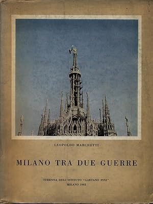 Seller image for Milano tra due guerre for sale by Librodifaccia