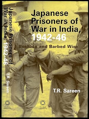 Imagen del vendedor de Japanese Prisoners of War in India, 1942-46 | Bushido and Barbed Wire a la venta por Little Stour Books PBFA Member