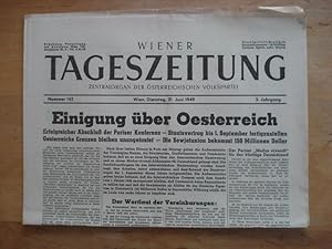 Wiener Tageszeitung - Zentralorgan der österreichischen Volkspartei - Wien, Dienstag 21. Juni 1949