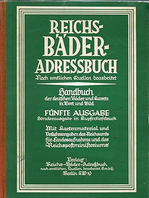 Reichs-Bäder-Adreßbuch. - Nach amtlichen Quellen bearbeitet - (Handbuch der deutschen Heilbäder, ...