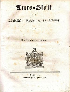 Amts-Blatt der Königlichen Regierung zu Coblenz (Jahrgang 1840)