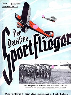 Der Deutsche Sportflieger 1936. Zeitschrift für die gesamte Luftfahrt (3 Hefte 1 Januar, 2 Februa...