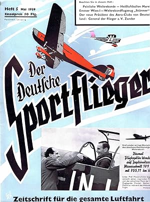 Der Deutsche Sportflieger 1939. Zeitschrift für die gesamte Luftfahrt (5 Hefte Mai bis Dezember 1...