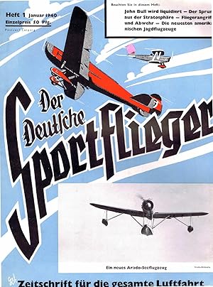 Der Deutsche Sportflieger 1940. Zeitschrift für die gesamte Luftfahrt (6 Hefte Januar bis Juni 1940)