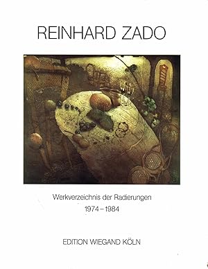 Reinhard Zado - Werkverzeichnis der Radierungen 1974-1984 (signiertes Exemplar 1984)