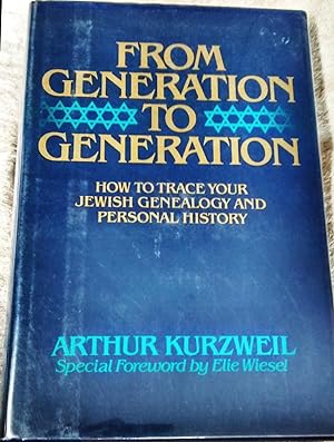 Immagine del venditore per From Generation to Generation, How to Trace Your Jewish Genealogy and Personal History venduto da Generations Press
