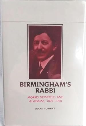 Imagen del vendedor de Birmingham's Rabbi: Morris Newfield and Alabama, 1895-1940 a la venta por Generations Press