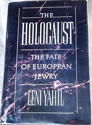 The Holocaust; The Fate of European Jewry