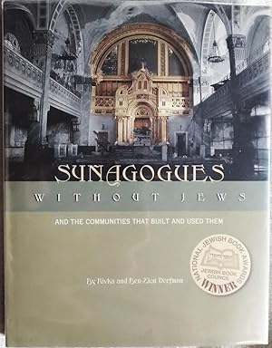 Synagogues Without Jews and the Communities that Built and Used Them