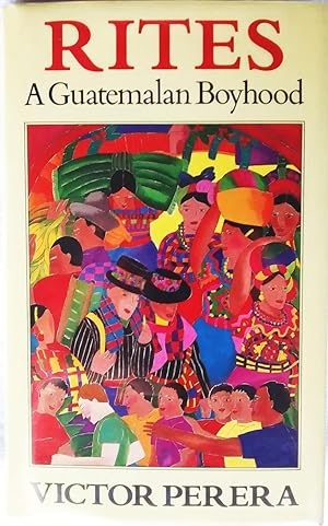 Seller image for Rites: A Guatemalan Boyhood for sale by Generations Press