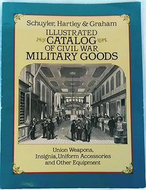 Illustrated Catalog of Civil War Military Goods
