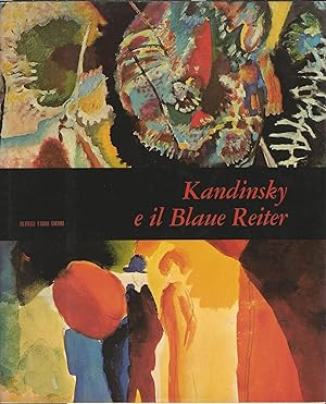 Bild des Verkufers fr Kandinsky e il Blaue Reiter zum Verkauf von Mom and Pop's Book Shop,