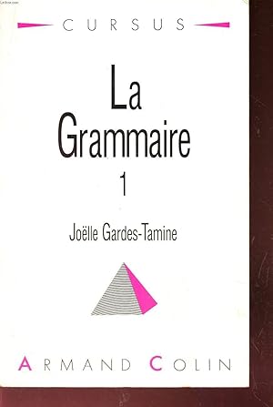 Bild des Verkufers fr LA GRAMMAIRE - 1. PHONOLOGIE - MORPHOLOGIE - LEXICOLOGIE. zum Verkauf von Le-Livre