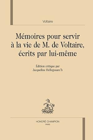 Seller image for Mmoires Pour Servir  la Vie De Monsieur De Voltaire, crits Par Lui-Mme for sale by Libro Co. Italia Srl