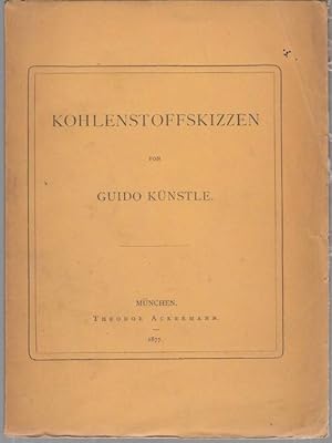 Imagen del vendedor de Kohlenstoffskizzen. Mit Widmung des Verfassers a la venta por Graphem. Kunst- und Buchantiquariat