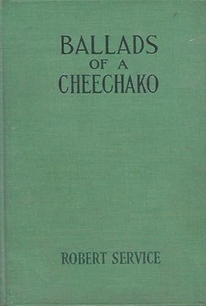 Seller image for BALLADS OF A CHEECHAKO. for sale by Legacy Books