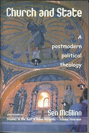 Immagine del venditore per Church and State A Postmodern Political Theology. venduto da Saintfield Antiques & Fine Books