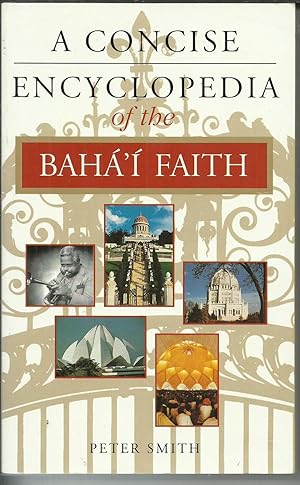 A Concise Encyclopedia of the Baha'i Faith.