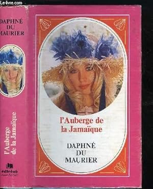 L'AUBERGE DE LA JAMAIQUE by DU MAURIER DAPHNE: bon Couverture rigide ...