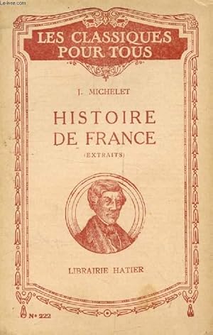 Imagen del vendedor de HISTOIRE DE FRANCE (Extraits) (Les Classiques Pour Tous) a la venta por Le-Livre