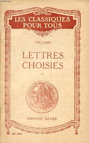 Seller image for LETTRES CHOISIES, TOME II (Les Classiques Pour Tous) for sale by Le-Livre