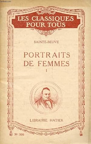 Bild des Verkufers fr PORTRAITS DE FEMMES, TOME I (Les Classiques Pour Tous) zum Verkauf von Le-Livre