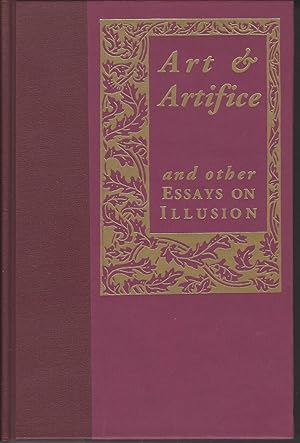 Art & Artifice and other Essays on Illusion