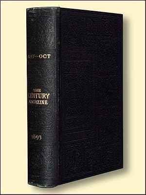 The Century Illustrated Monthly Magazine May-Oct 1893