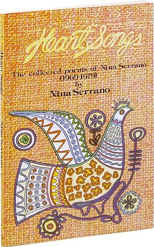 Heart Songs: The Collected Poems of Nina Serrano (1969-1979)