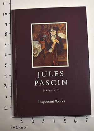 Imagen del vendedor de Jules Pascin (1885-1930): Important Works: February 8-March 10, 2001 a la venta por Mullen Books, ABAA