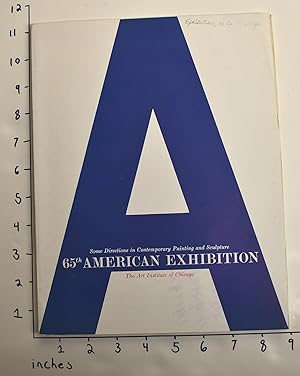Immagine del venditore per Some directions in contemporary painting and sculpture : 65th annual American exhibition venduto da Mullen Books, ABAA