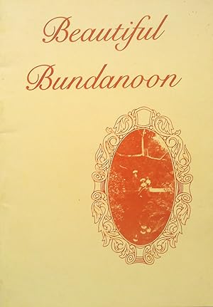 Imagen del vendedor de Beautiful Bundanoon. a la venta por Banfield House Booksellers