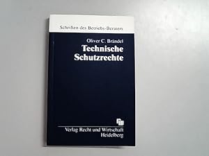 Immagine del venditore per Technische Schutzrechte: Einfhrung in die Grundlagen des Patentrechts, Gebrauchsmusterrechts und Arbeitnehmerfinderrechts. venduto da Antiquariat Bookfarm