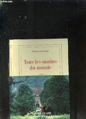 Image du vendeur pour TOUS LES MATINS DU MONDE mis en vente par Le-Livre