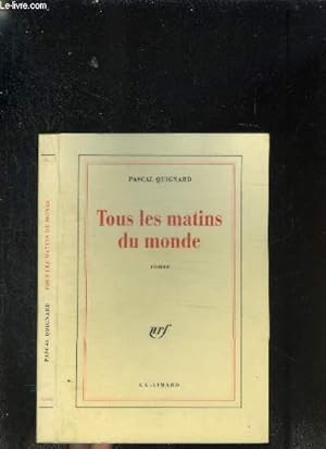 Image du vendeur pour TOUS LES MATINS DU MONDE mis en vente par Le-Livre