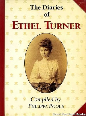 Seller image for The Diaries of Ethel Turner for sale by Great Southern Books